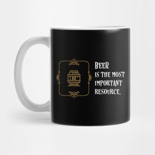Beer Is the Most Important Brass Resource Mug